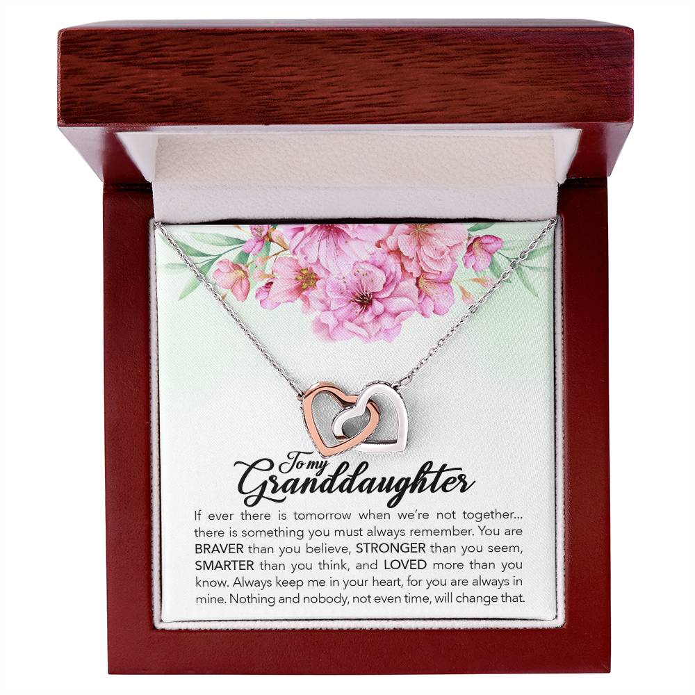 To my granddaughter, always keep me in your heart