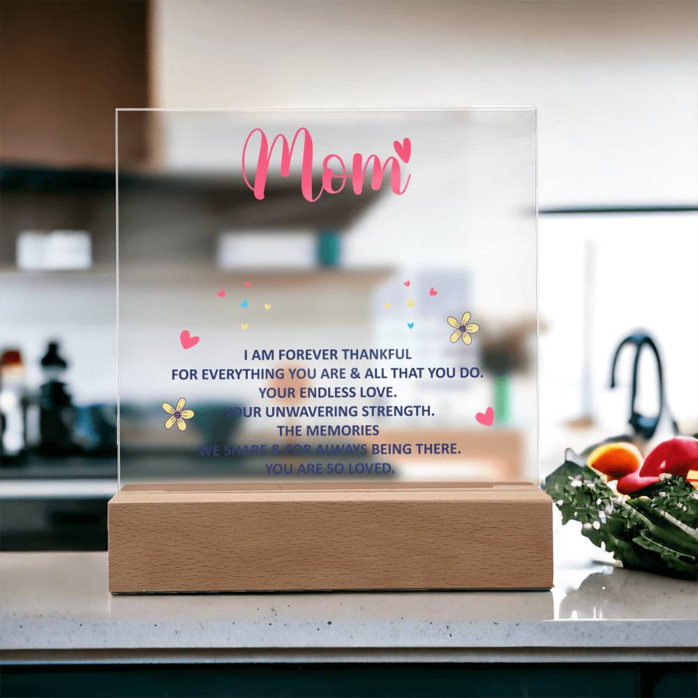 Keepsake Acrylic Bundle - Mom, I am forever thankful